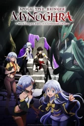 Isekai Mokushiroku Mynoghra: Hametsu no Bunmei de Hajimeru Sekai Seifuku [13/13] (2025) Sub ITA Streaming