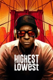 Highest 2 Lowest (2025) Streaming