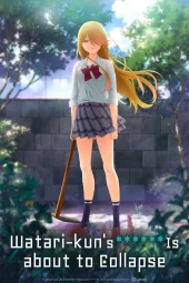 Watari-kun no xx ga Hōkai Sunzen [26/26] (2025) Sub ITA Streaming
